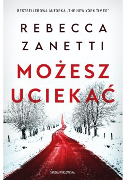 Możesz uciekać