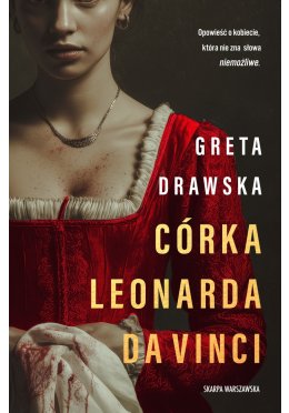 Córka Leonarda da Vinci (z autografem)