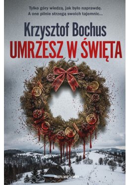 Umrzesz w święta (z autografem)