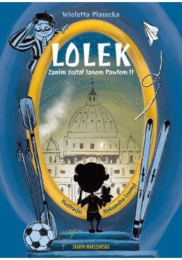 Lolek zanim został Janem Pawłem II