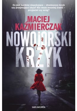 Nowojorski krzyk (z autografem)