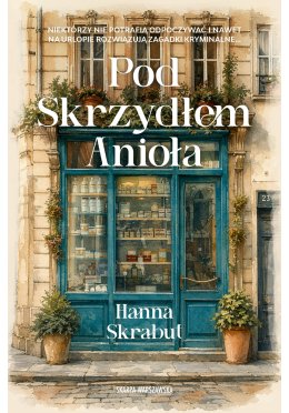 Pod Skrzydłem Anioła (z autografem)