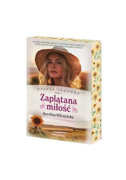Stacja Jagodno. Zaplątana miłość (barwione brzegi, z autografem)