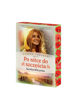 Stacja Jagodno. Po nitce do szczęścia (z autografem)