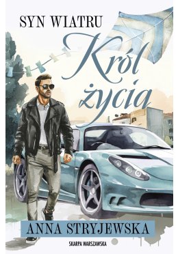 Syn Wiatru. Król życia (z autografem)