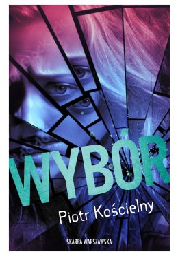 Wybór (nowe wydanie)